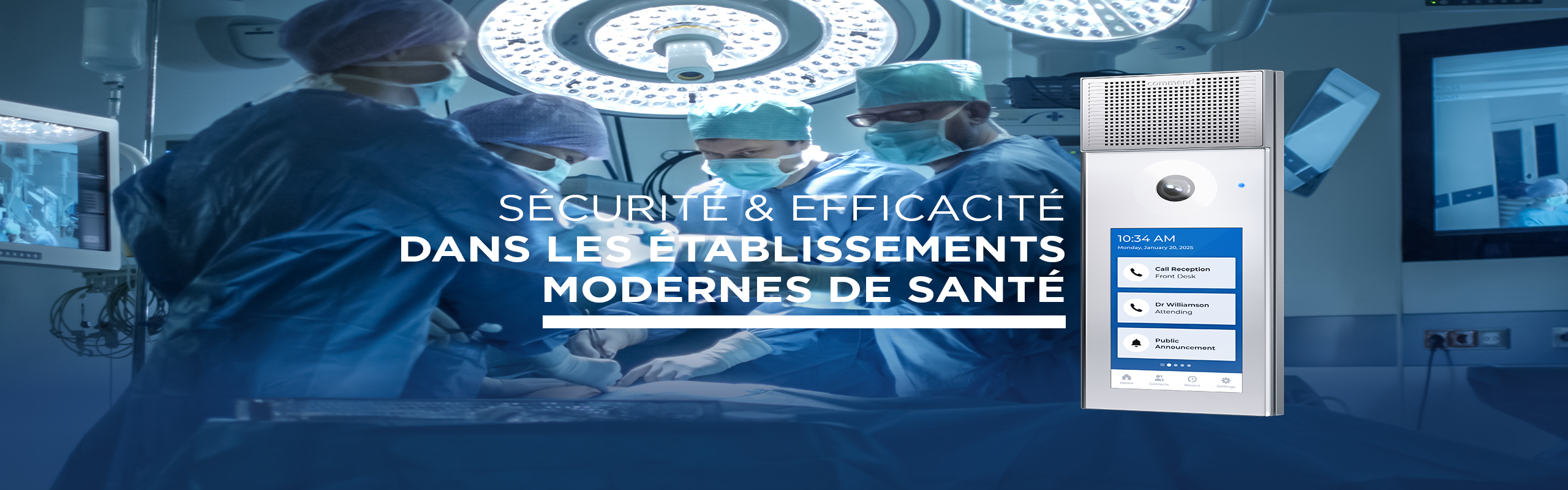 Le système de sécurité hospitalier protège patients et personnel Le système de sécurité hospitalier protège patients et personnel