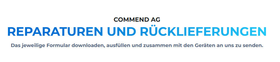 Reparaturen und Rücklieferungen | COMMEND
