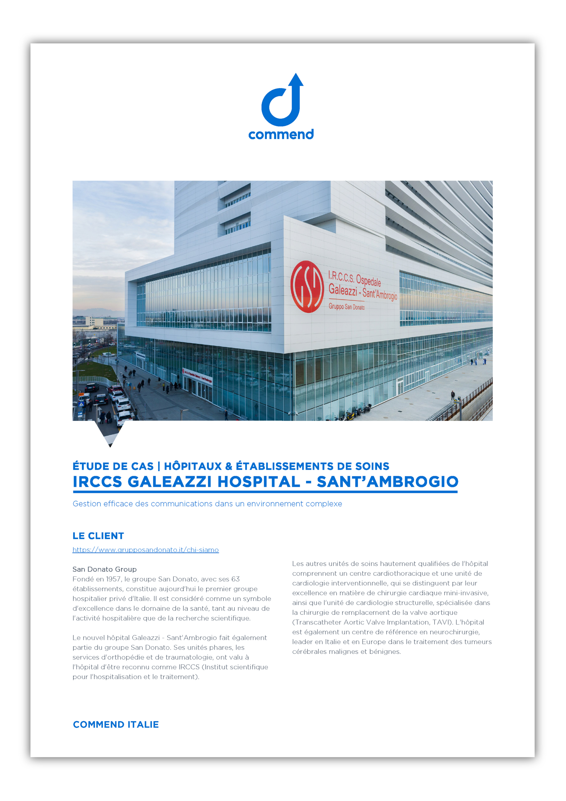 Exterior of I.R.C.C.S. Ospedale Galeazzi - Sant'Ambrogio hospital with Commend communication.