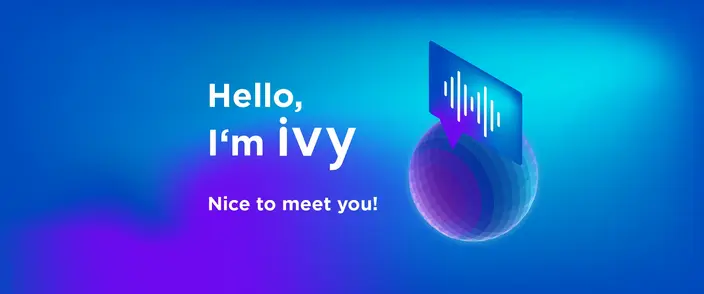 Abstract image introducing Ivy, a digital assistant, with a sphere and speech bubble icon on a blue-purple gradient.
